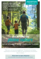 Mardi 22 juillet et 12 août  - Aventure en pleine nature par Natur'Odyssée